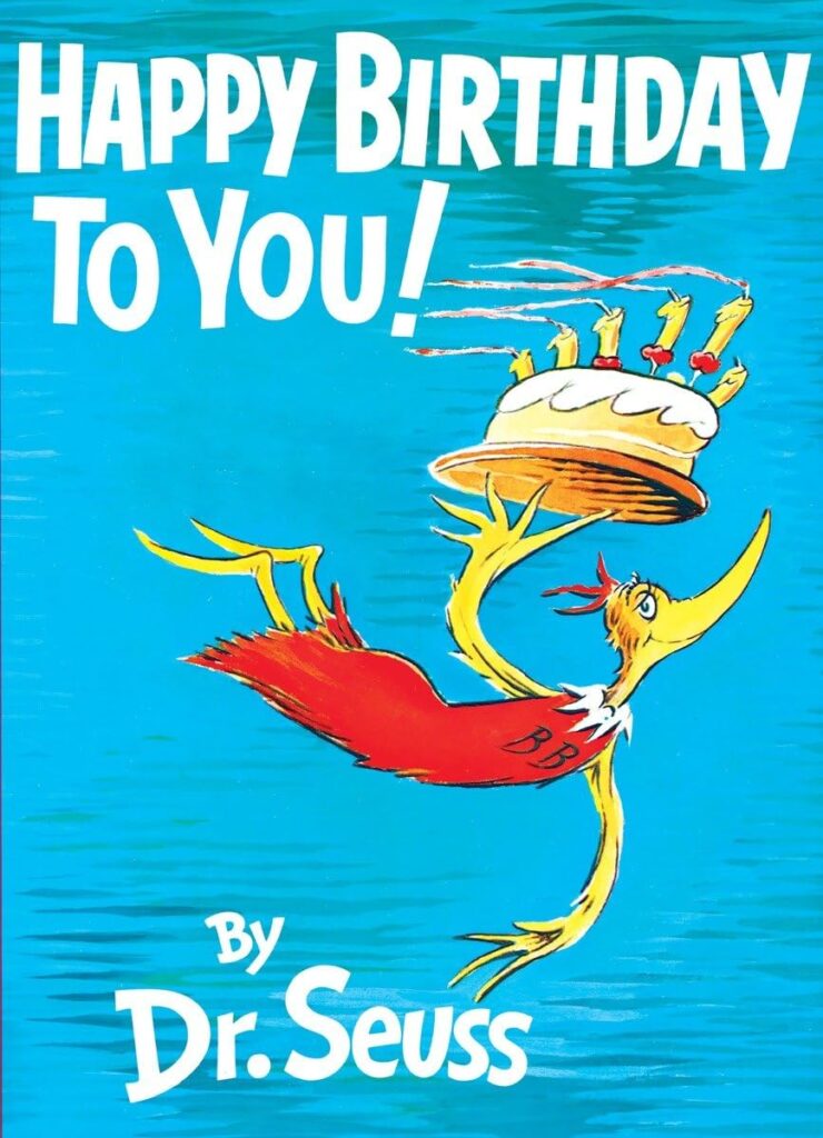 Happy Birthday to You!      Hardcover – Picture Book, August 12, 1959