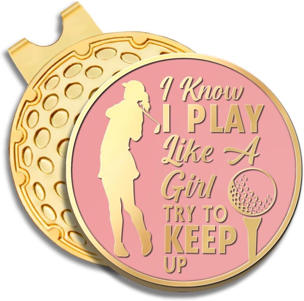 I Know I Play Like A Girl Try to Keep up Golf Ball Marker with Magnetic Hat Clip,Funny Golf Gift for Woman